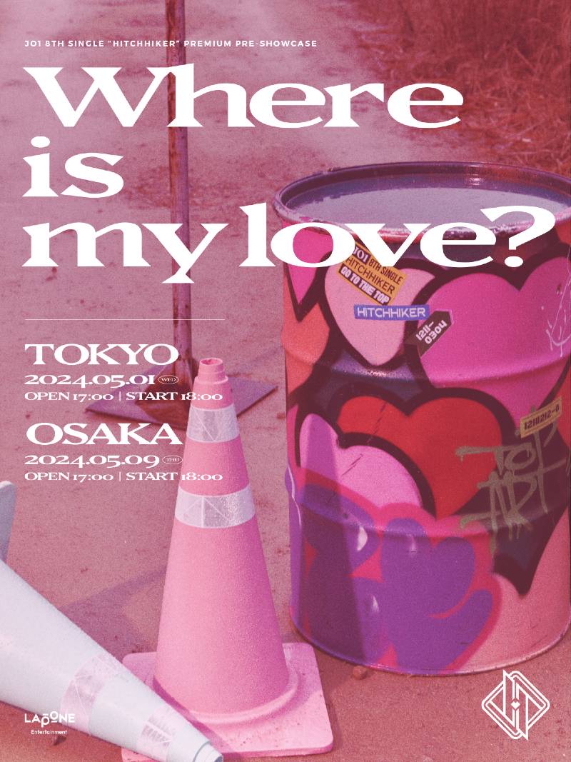 “HITCHHIKER” PREMIUM PRE-SHOWCASE「Where is my love?」